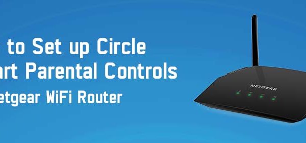 Circle-Smart-Parental-Controls-on-Netgear-WiFi-Router