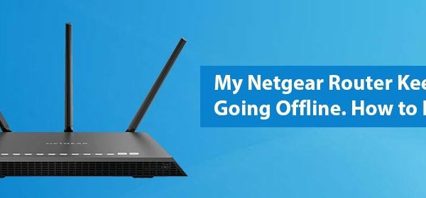my-netgear-router-keeps-going-offline