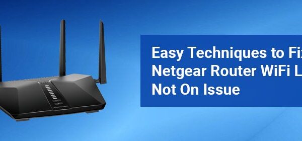 Easy-Techniques-to-Fix-Netgear-Router-WiFi-Light
