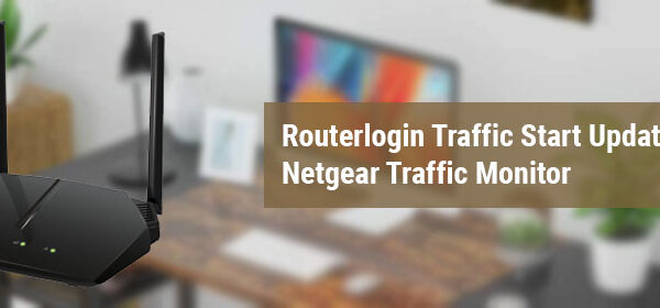 Traffic Start Update Netgear Traffic Monitor