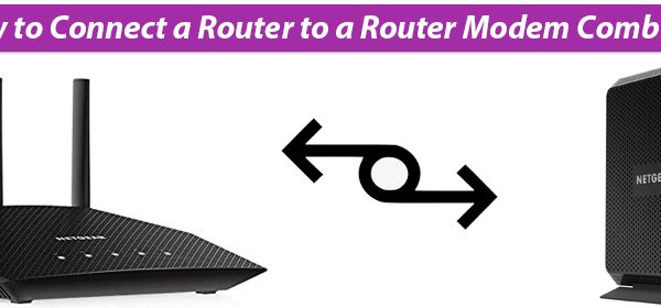 Connect a Router to a Router Modem Combo